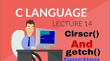 C Programming Lecture 14 (Hindi Urdu) getch and clrscr finction