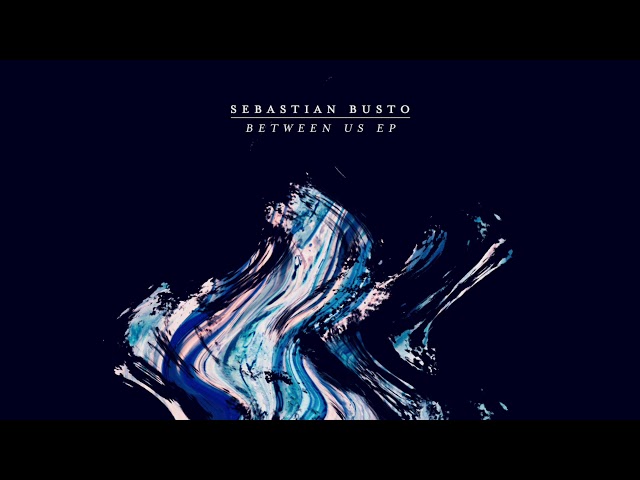Sebastian Busto - The Life We Deserve