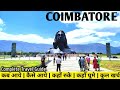 Coimbatore tourist places  tour budget  complete travel guide  tamilnadu
