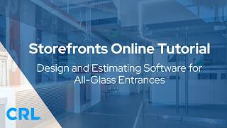 Storefronts Online Estimating Software for All-Glass Entrances