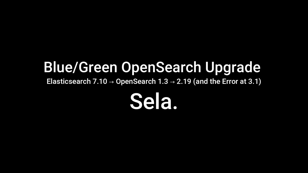 28. Migration from Elasticsearch to OpenSearch