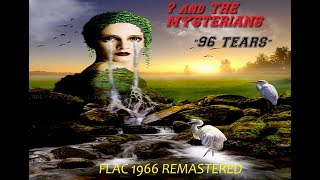 HQ FLAC ? QUESTION AND MYSTERIANS - 96 TEARS Super Enhanced Audio FULLER VERSION CRYSTAL CLEAR 1966
WE HAVE OVER 1400 CLASSIC ROCK VIDEOS LOADED UP WITH HQ HD SOUND!
Special upload with enhanced sound, enhanced bass, midrange, treble without over modulating the result. Every attempt to improve the original flat recording was done to give it a more lively sound. I tried to create a video that would sound as if the loudness button was pressed in, on a superior stereo. For best results play at higher volume with hi-fidelity headphones or speakers in HD mode.
Please SUBSCRIBE and look forward to hearing your old favorites redone to High Quality audio. HQ FLAC ? QUESTION AND MYSTERIANS - 96 TEARS Super Enhanced Audio FULLER VERSION CRYSTAL CLEAR 1966