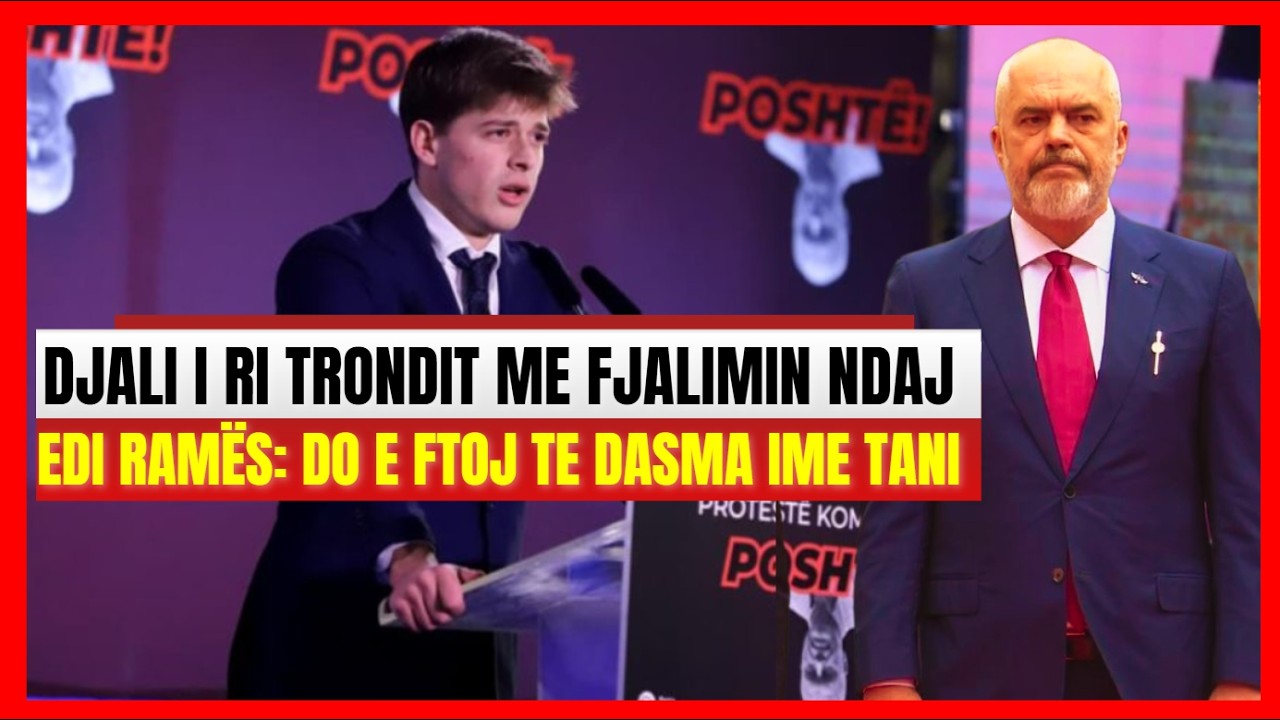 Djali i ri trondit me fjalimin e tij ndaj Edi Ramës-Berisha bën veprimin e beftë