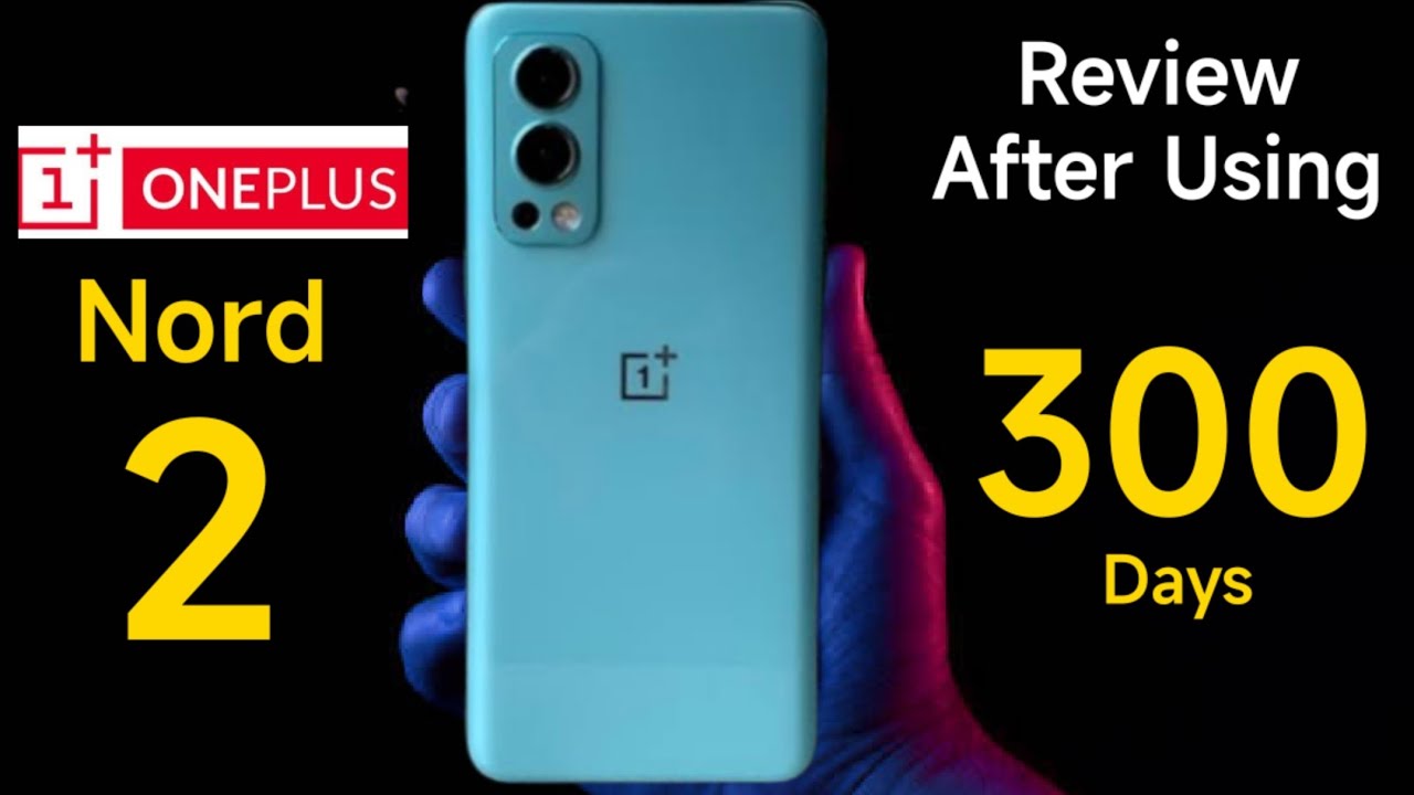 Oneplus nord 2 review youtube Clearance
