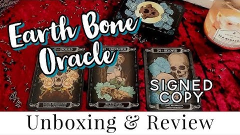 Earth Bone Oracle Signed Copy Unboxing and Review