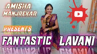 Fantastic Lavani Song Cover By Amisha Manjrekar  || #lavani #dance