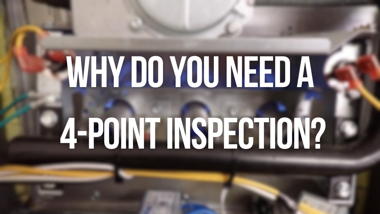 Why a 4-Point Inspection?
