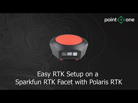 Easy RTK set-up on a SparkFun Facet with Polaris RTK