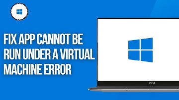 How To Fix Sorry, This Application Cannot Be Run Under A Virtual Machine Error