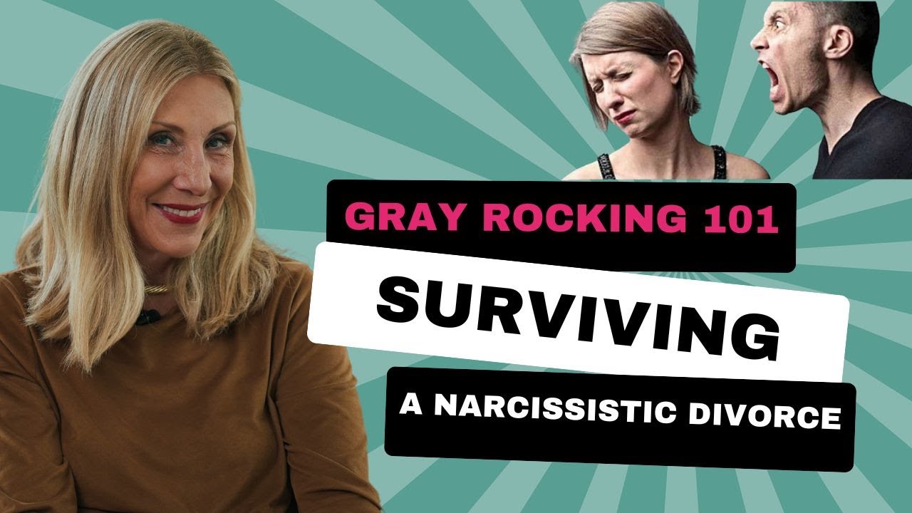 Master Gray Rocking: Strategies for Divorcing a Narcissist - YouTube