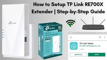 How to Setup TP Link RE700X Extender | Step-by-Step Guide