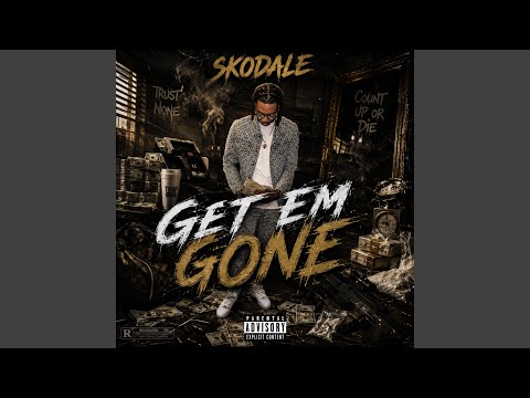Skodale-Get Em Gone