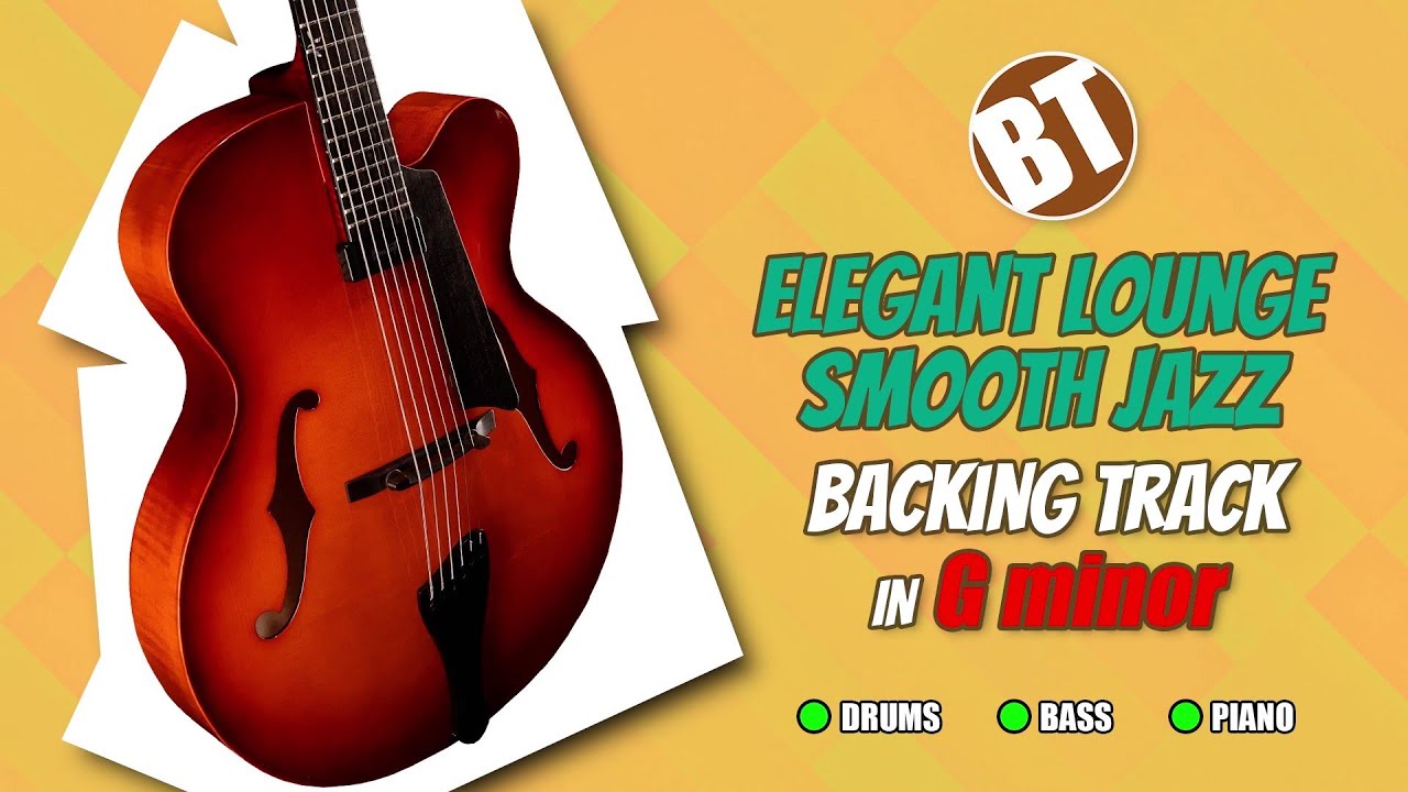 Elegant Lounge Smooth Jazz TRIO Backing Track in G minor - YouTube