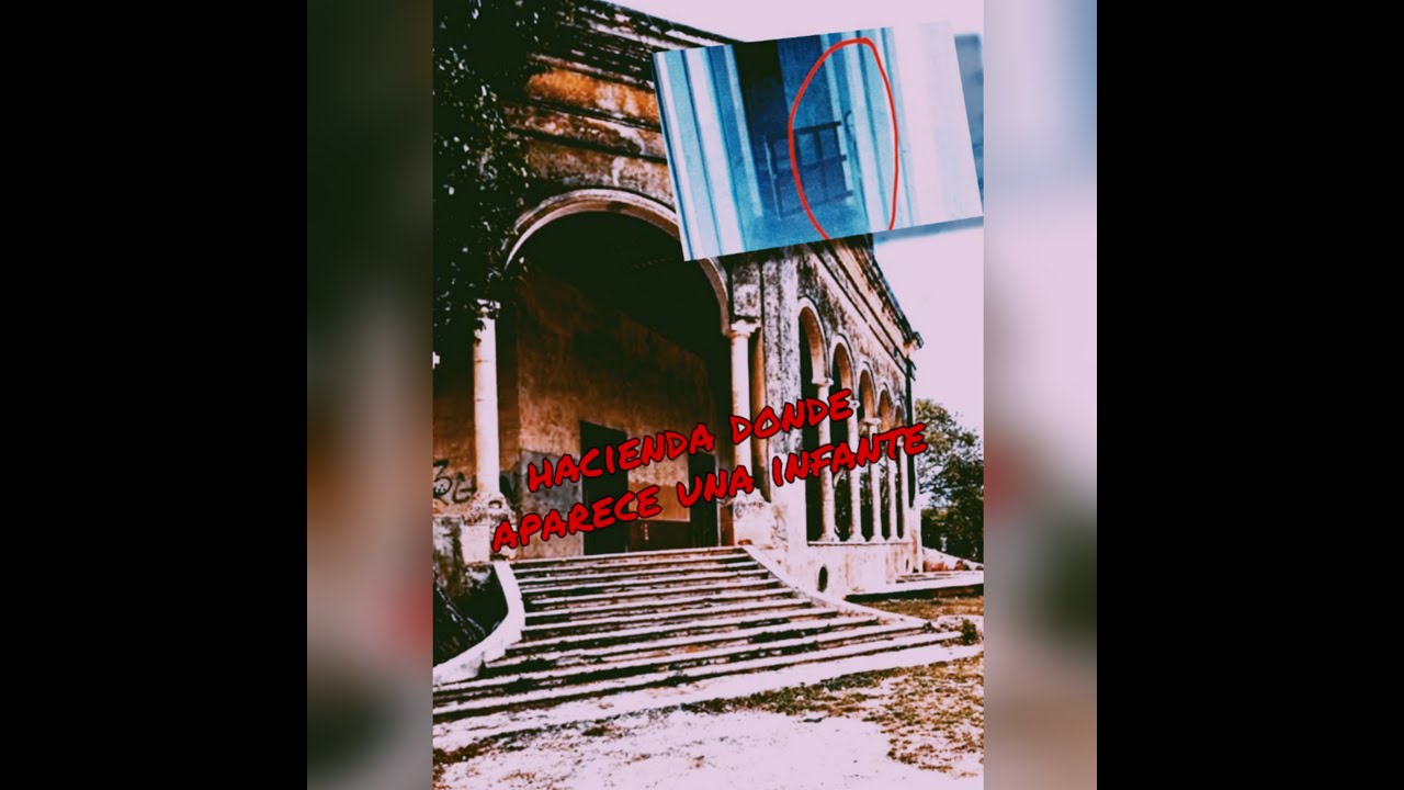 la hacienda abandonada (trágico accidente de una menor)