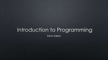 مقدمة عن البرمجة - Introduction to Programming