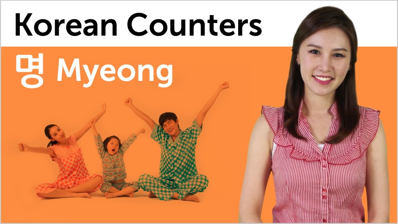 Learn Korean Counters - Myeong