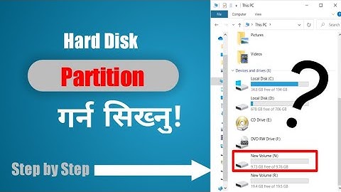 Hard Disk partition कसरी गर्ने | how to partition a hard drive on windows 10 | [NEPALI]