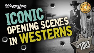 Iconic Opening Scenes in Westerns
