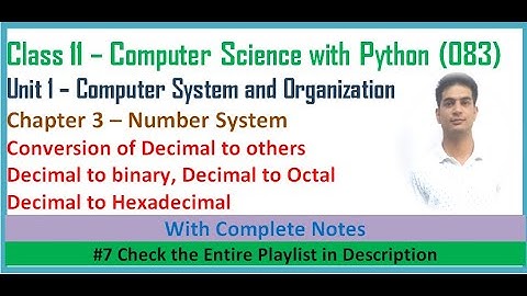 Number System | Class 11 Computer Science with Python | Chapter 3 Computer Science #7