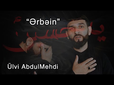 Ulvi AbdulMehdi - Erbein 2021 Yeni Klip \