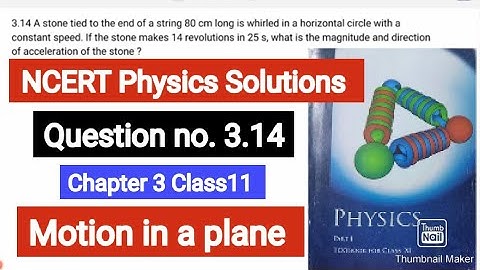 A stone tied to the end of a string 80 cm long is whirled in a horizontal circle with a constant