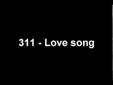 311Love Song with lyric