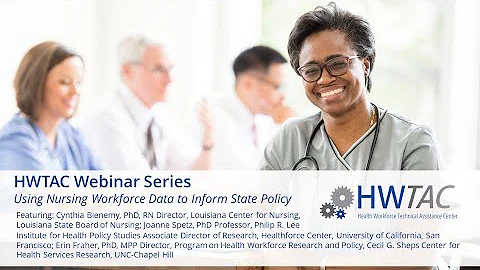 HWTAC Webinar 027 - Using Nursing Workforce Data t...
