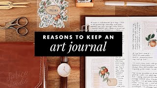 reasons to keep an art journal · decorating 3 spreads in my traveler's notebook