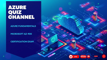 Test Your Azure Fundamentals Knowledge with this AZ-900 Certification Quiz!