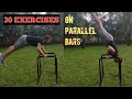 TOP 30 EXERCISES ON PARALLEL BARS // Train all your body!