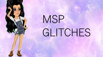 MSP Glitches! (REMAKE)