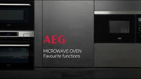 Favourite functions of the AEG microwave oven.