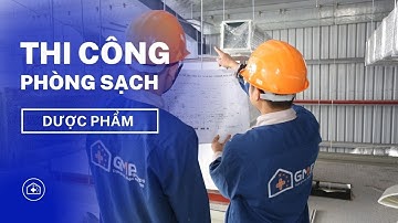 Dịch vụ thi công phòng sạch dược phẩm - GMP Groups