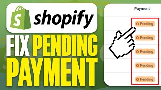 How To Fix Shopify Pending Payment 2025