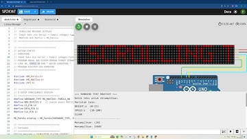 Tutorial Scrolling text atau Running Text dengan Input Custom Serial di LED DOT Matrix #wokwi