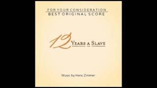 Video thumbnail of "01. Solomon Northup - 12 Years A Slave Soundtrack [Hans Zimmer]"