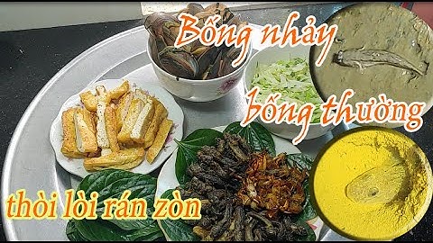 bắt và chế biến cá thòi lòi.