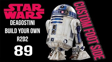 Build Your Own R2D2 - Deagostini  89 Custom Foot - chefhawk -  HD