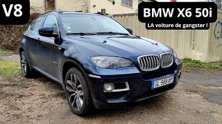 PRÉSENTATION : BMW X6 50i ! LA voiture de gangster !!!