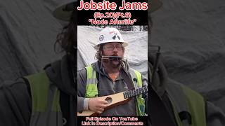 Jobsite Jams(Ep.20)(Pt.6) #livemusic #construction #bluecollar #work #solar #offroad