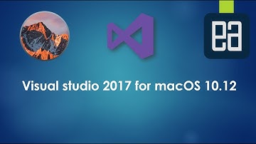 Installing and working Visual Studio 2017 for MacOS