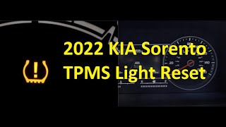 How To Reset 2022 Kia Sorento TPMS Light and What to do if it Will Not Go Off