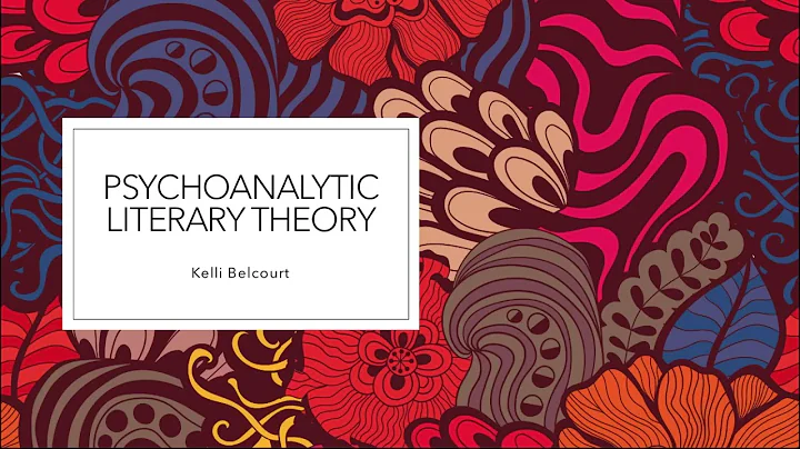 Psychoanalytic Literary Theory