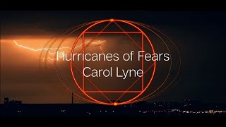 Video thumbnail of "Hurricanes of Fears - Carol Lyne"
