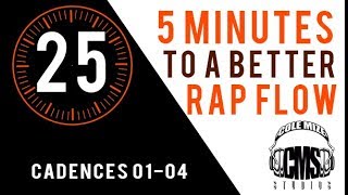 Cadences 01-04 - 5 Minutes To A Better Rap Flow - Colemizestudioscom