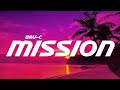 Bru C Mission Lyrics mp3