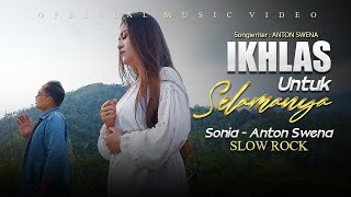 Sonia - IKHLAS UNTUK SELAMANYA (Official Music Video) | slow rock