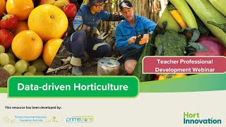 Data-driven Horticulture | Teacher Professional Development Webinar