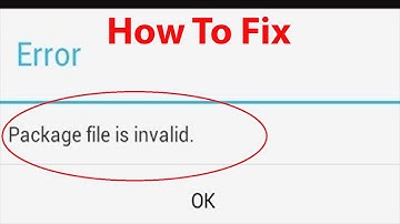 How To Fix "Package File Is Invalid" Error On Google Play Store ?