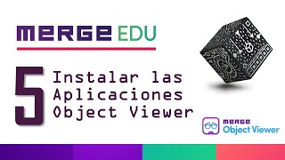 5.  Instalar las Aplicaciones Object Viewer de Merge EDU